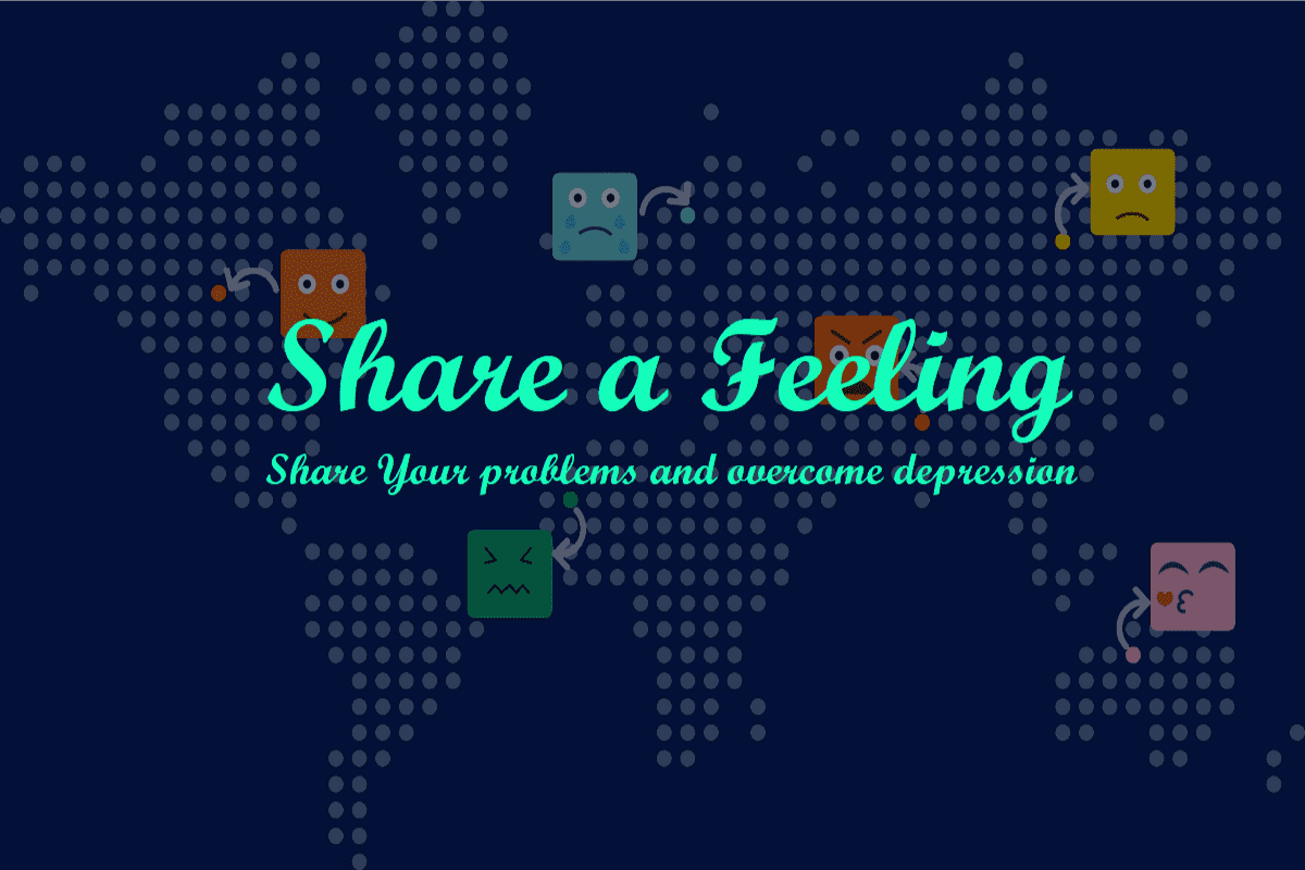 Shareafeeling: Share your Feelings and Overcome Depression