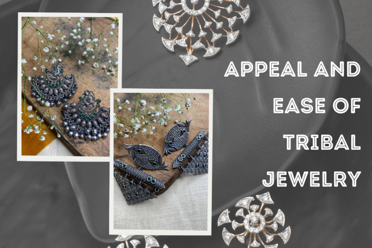 The Beauty and Simplicity of Fashionable Tribal Jewellery