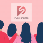 Puru Singh:Push Sports Entirely focuses upon growth of Women and Girls’